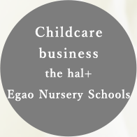 Childcare business Egao Nursery School