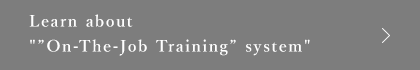 Learn about On-The-Job Training system