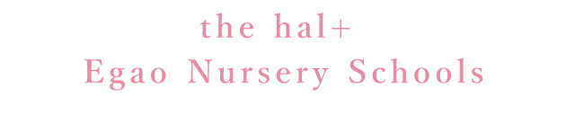 the hal+ Egao Nursery Schools
