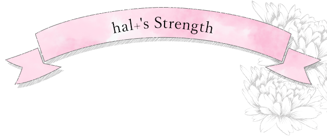hal＋'s Strength