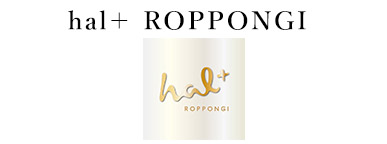 hal＋ ROPPONGI